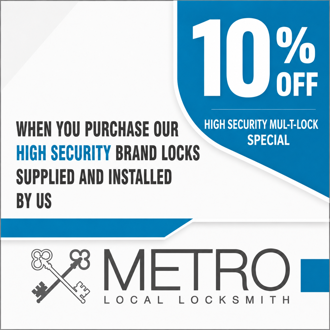 10 percent off high security brand locks supplied and installed by us